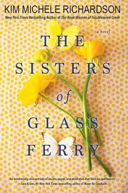 The Sisters of Glass Ferry, Kim Michele Richardson - Paperback - 9781496734235