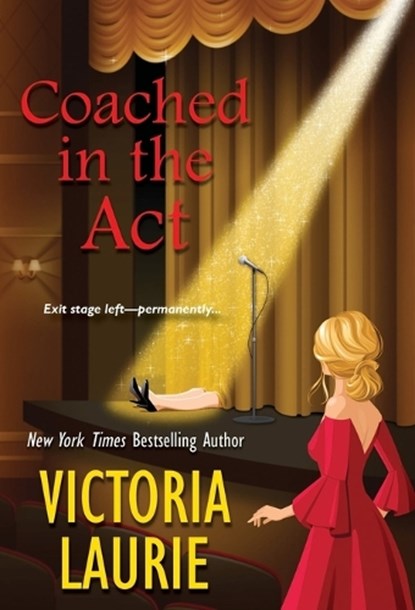 Coached in the Act, Victoria Laurie - Paperback - 9781496734419