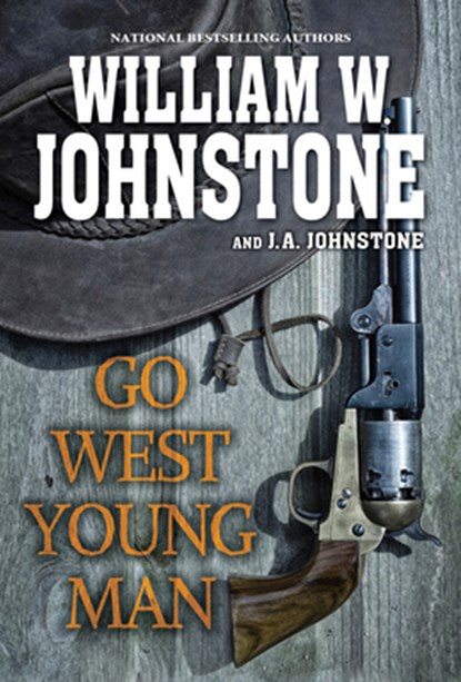Go West, Young Man, William Johnstone ; J.A. Johnstone - Paperback - 9781496734495