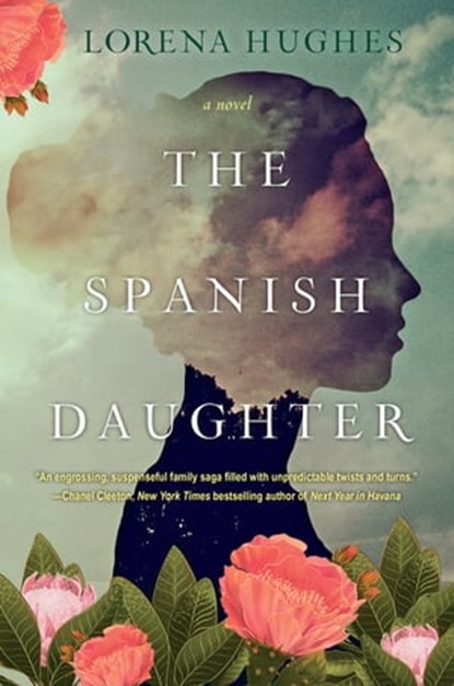 The Spanish Daughter, Lorena Hughes - Ebook - 9781496736260