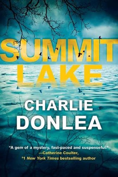 Summit Lake, Charlie Donlea - Paperback - 9781496736994