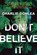 Don't Believe It, Charlie Donlea - Paperback - 9781496737007