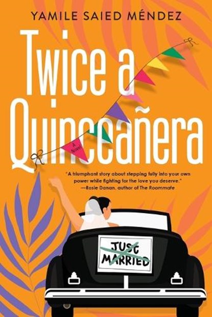 Twice a Quinceanera, Yamile Saied Mendez - Paperback - 9781496737052