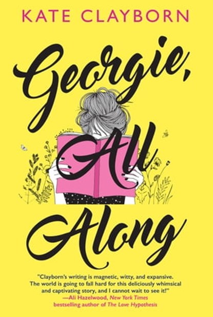 Georgie, All Along, Kate Clayborn - Ebook - 9781496737304