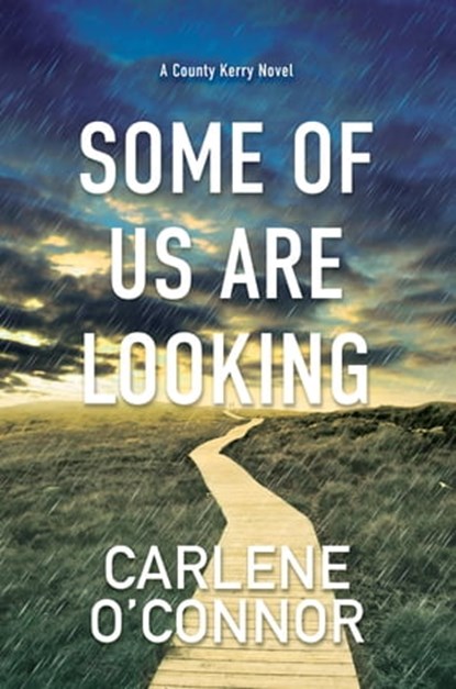 Some of Us Are Looking, Carlene O'Connor - Ebook - 9781496737571