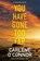 You Have Gone Too Far, Carlene O'Connor - Gebonden - 9781496737588