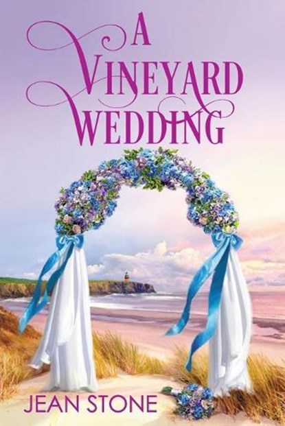 A Vineyard Wedding, Jean Stone - Paperback - 9781496737656