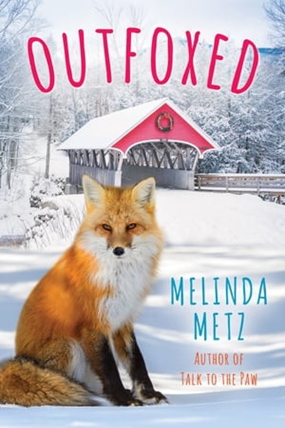 Outfoxed, Melinda Metz - Ebook - 9781496737786