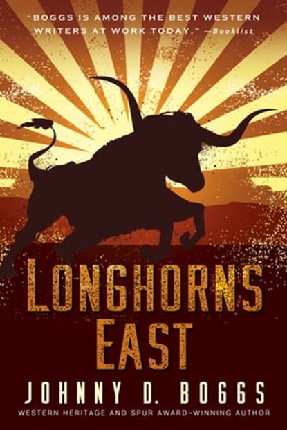 Longhorns East, Johnny D. Boggs - Ebook - 9781496738325