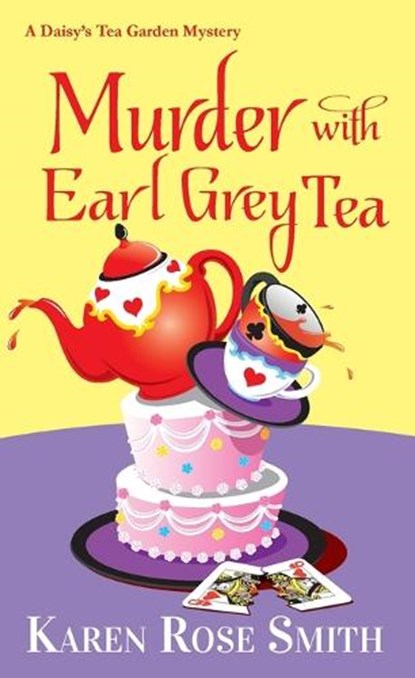 Murder with Earl Grey Tea, Karen Rose Smith - Paperback - 9781496738462