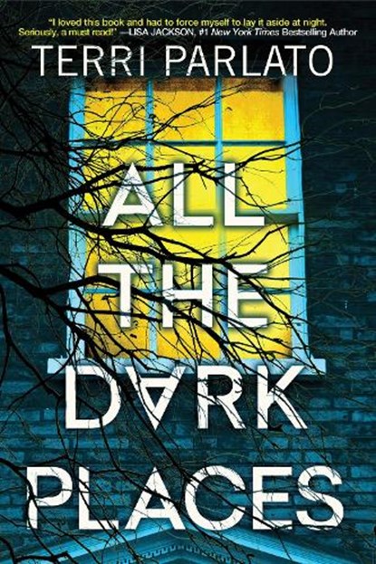 All the Dark Places, Terri Parlato - Paperback - 9781496738578