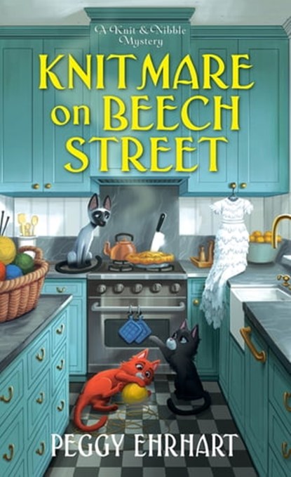Knitmare on Beech Street, Peggy Ehrhart - Ebook - 9781496738882