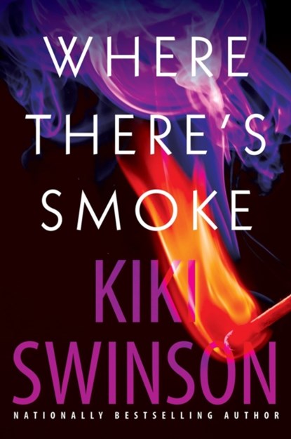 Where There's Smoke, Kiki Swinson - Paperback - 9781496739032
