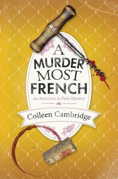 A Murder Most French, Colleen Cambridge - Ebook - 9781496739643
