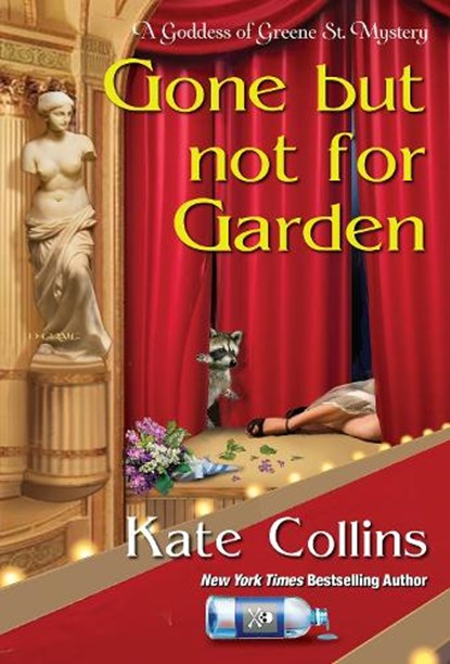 Gone But Not For Garden, Kate Collins - Paperback - 9781496740021