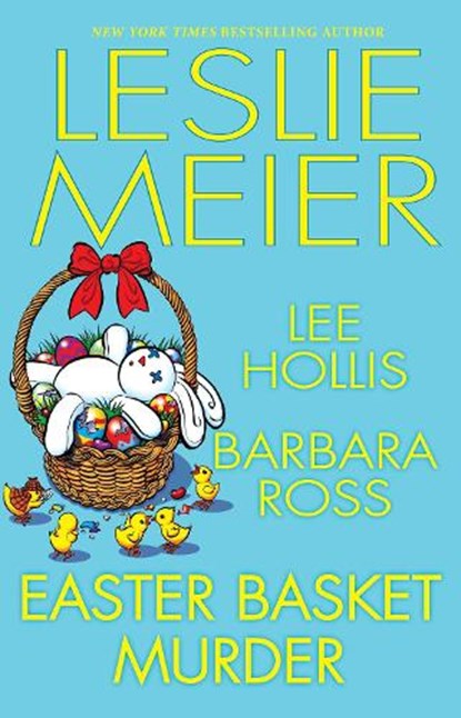 Easter Basket Murder, Leslie Meier ; Lee Hollis - Gebonden - 9781496740236