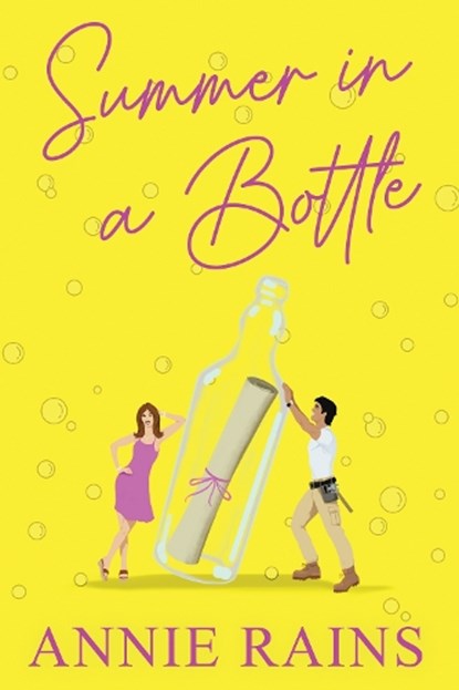 Summer in a Bottle, Annie Rains - Paperback - 9781496740892