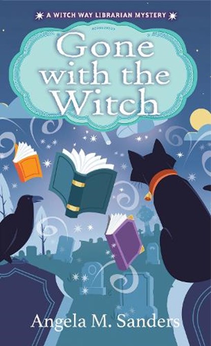 Gone with the Witch, Angela M. Sanders - Paperback - 9781496740939