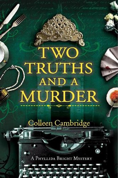 Two Truths and a Murder, Colleen Cambridge - Paperback - 9781496742797
