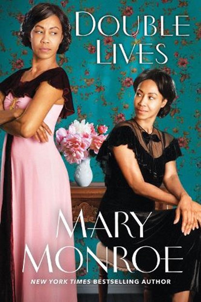 Double Lives, Mary Monroe - Gebonden - 9781496743152