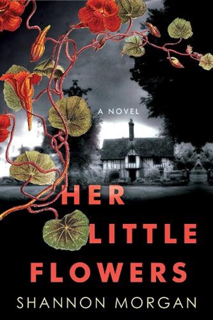 Her Little Flowers, Shannon Morgan - Paperback - 9781496743886