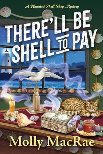 There'll Be Shell to Pay, Molly MacRae - Paperback - 9781496744319