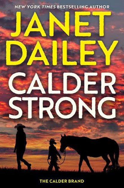Calder Strong, Janet Dailey - Gebonden - 9781496744753