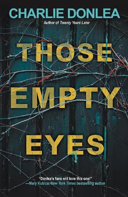 Those Empty Eyes, Charlie Donlea - Paperback - 9781496744975