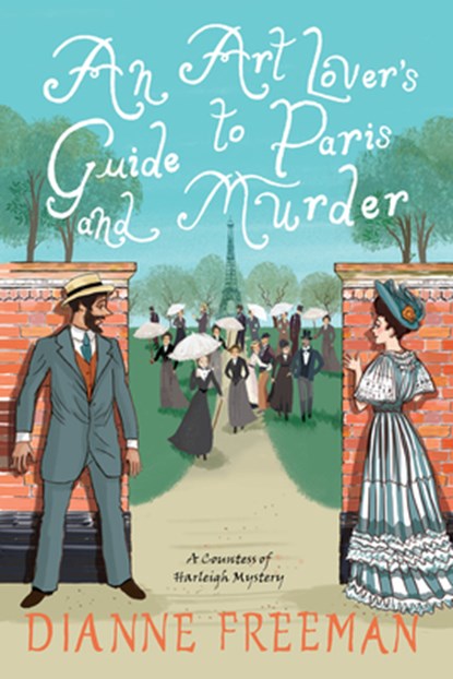 Art Lover's Guide to Paris and Murder, An, Dianne Freeman - Paperback - 9781496745125
