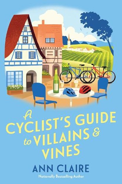 A Cyclist's Guide to Villains & Vines, Ann Claire - Gebonden - 9781496745712
