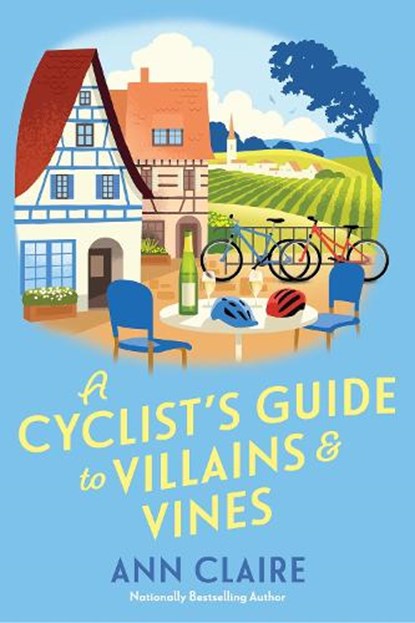 A Cyclist’s Guide to Villains & Vines, Ann Claire - Paperback - 9781496745729