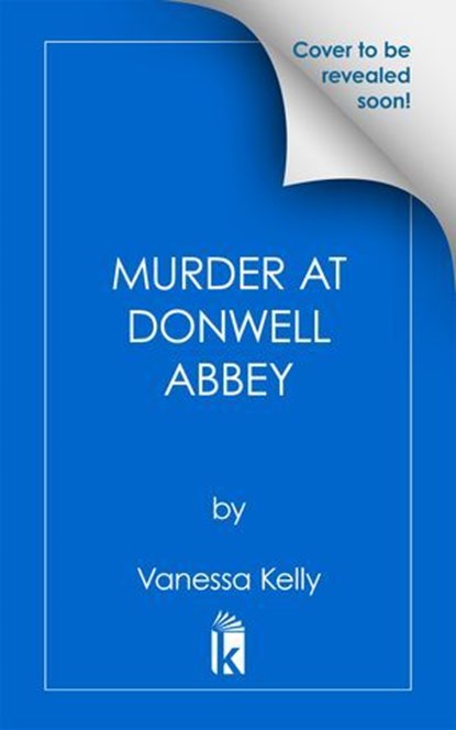 Murder at Donwell Abbey, Vanessa Kelly - Ebook - 9781496746023