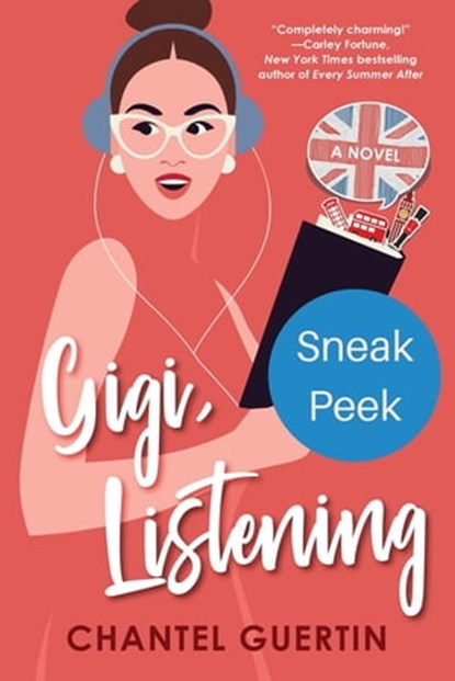 Gigi, Listening: Sneak Peek, Chantel Guertin - Ebook - 9781496746290