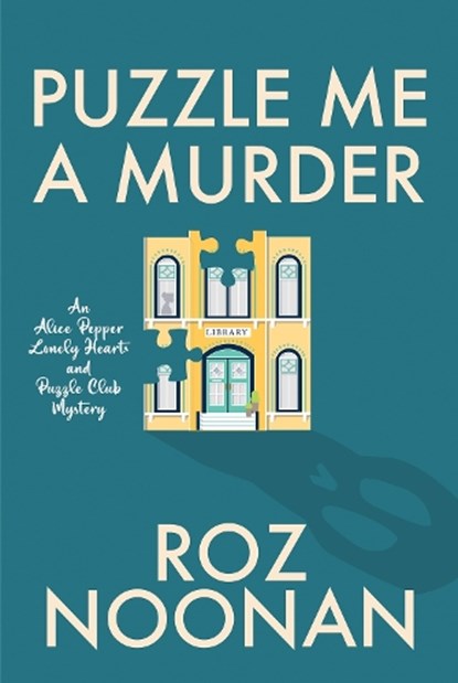 Puzzle Me a Murder, Roz Noonan - Gebonden - 9781496746719
