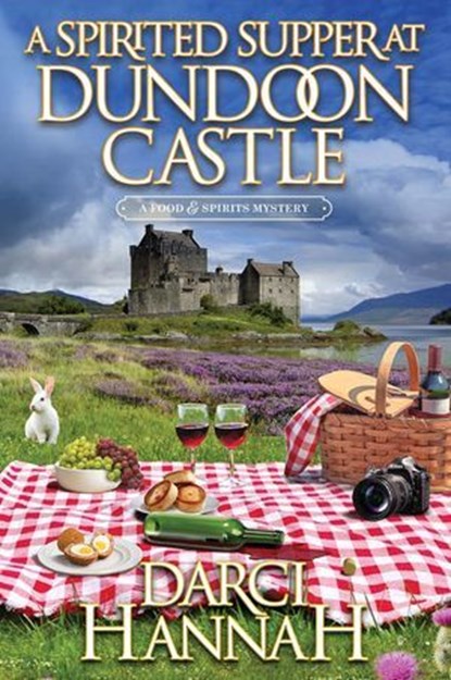 A Spirited Supper at Dundoon Castle, Darci Hannah - Ebook - 9781496747495
