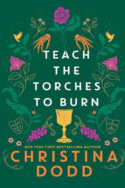 Teach the Torches to Burn, Christina Dodd - Gebonden - 9781496750228