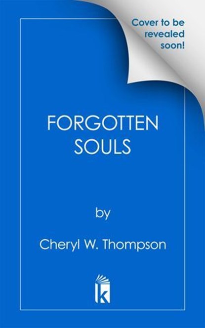 Forgotten Souls, Cheryl W. Thompson - Ebook - 9781496750792
