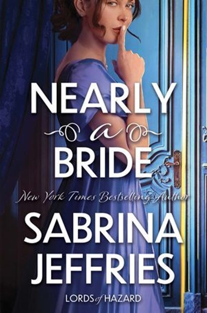 Nearly a Bride, Sabrina Jeffries - Ebook - 9781496751058