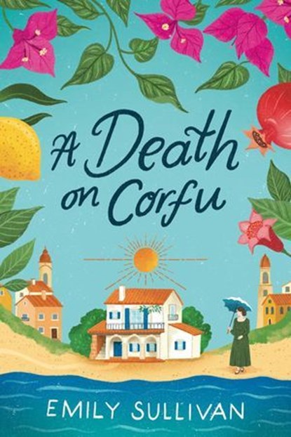 A Death on Corfu, Emily Sullivan - Ebook - 9781496751430