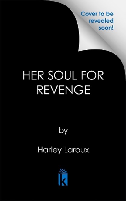 Her Soul for Revenge, Harley Laroux - Paperback - 9781496752901