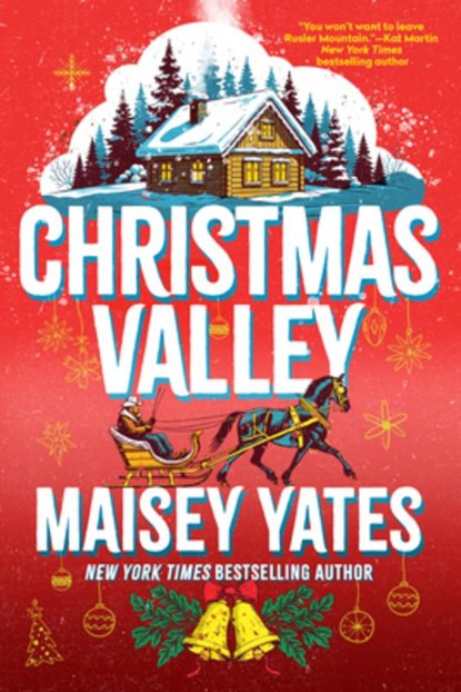Christmas Valley, Maisey Yates - Paperback - 9781496753526