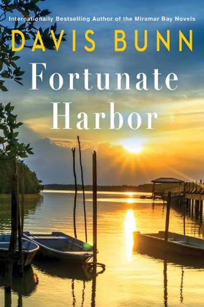 Fortunate Harbor, Davis Bunn - Gebonden - 9781496754226