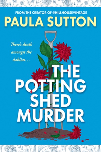 The Potting Shed Murder, Paula Sutton - Gebonden - 9781496754813