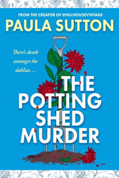 The Potting Shed Murder, Paula Sutton - Paperback - 9781496754820