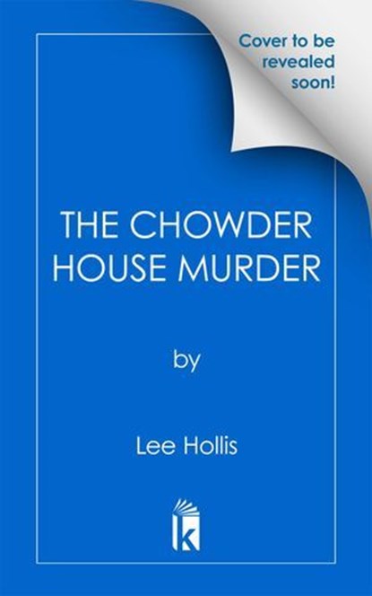 The Chowder House Murder, Lee Hollis - Ebook - 9781496755070