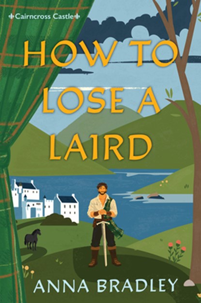 How to Lose a Laird, Anna Bradley - Paperback - 9781496755216