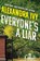 Everyone's a Liar, Alexandra Ivy - Paperback - 9781496755490