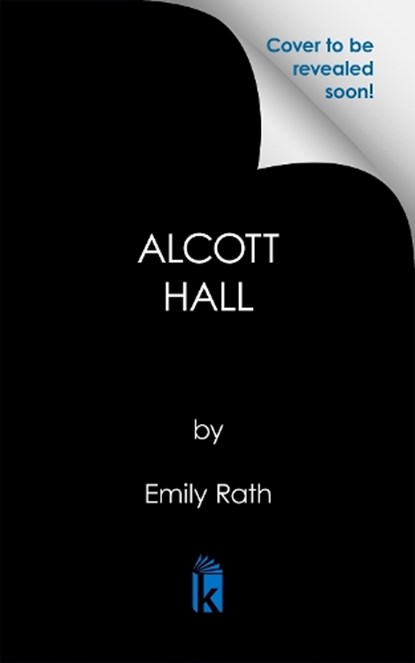 Alcott Hall: Deluxe Limited Edition, Emily Rath - Paperback - 9781496756145