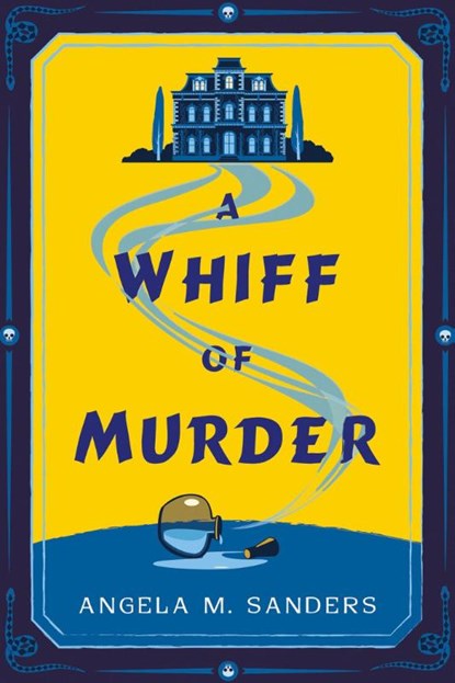 A Whiff of Murder, Angela M. Sanders - Gebonden - 9781496756466