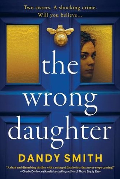 The Wrong Daughter, Dandy Smith - Paperback - 9781496757234